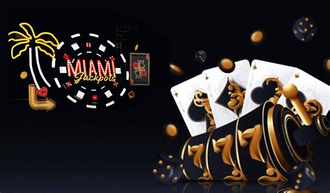 Miami jackpots casino download